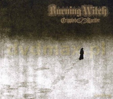 Burning Witch: Crippled Lucifer (digipack) [2CD]