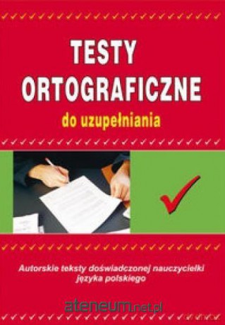 Testy ortograficzne do uzupełniania - Maria Mameła [KSIĄŻKA]