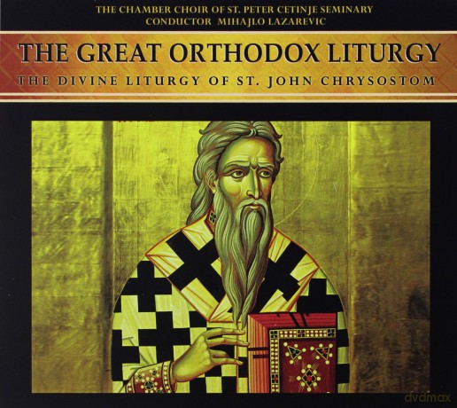 The Great Ortodox Liturgy [CD]
