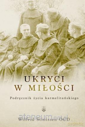 Ukryci w miłości (pocket) - Wilfrid Stinissen [KSIĄŻKA]