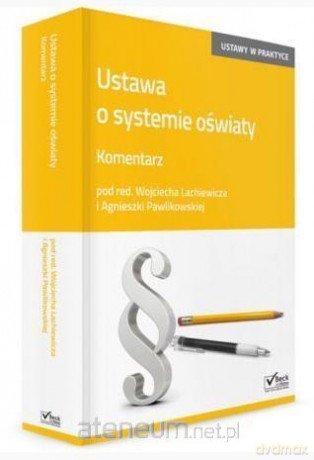 Ustawa o systemie oświaty Komentarz [KSIĄŻKA]