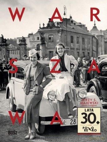 Warszawa lata 30. [KSIĄŻKA]