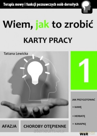 Wiem, jak to zrobić - Karty pracy - cz. 1 - Tatiana Lewicka [KSIĄŻKA]