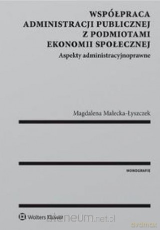 Współpraca administracji publicznej z podmiotami [KSIĄŻKA]