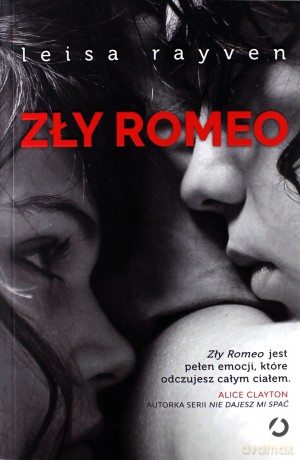 Zły Romeo - Leisa Rayven [KSIĄŻKA]