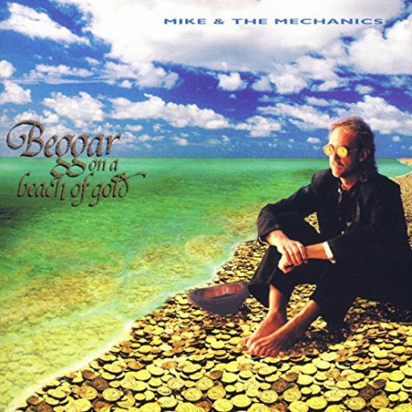Mike And The Mechanics: Beggar On A Beach Of Gold [CD]