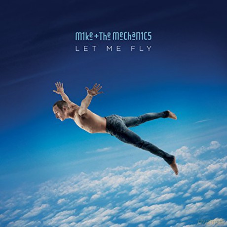 Mike And The Mechanics: Let Me Fly [CD]