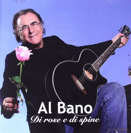 Al Bano: Di rose e di spine [2CD]