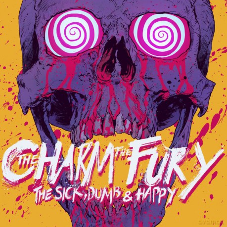 The Charm The Fury: The Sick, Dumb & Happy (Limited) (digipack) [CD]