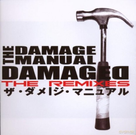 The Damage Manual: Damaged The Remixes [2CD]