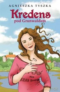 Kredens pod Grunwaldem - Agnieszka Tyszka [KSIĄŻKA]