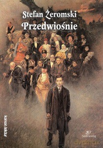 Przedwiośnie - Stefan Żeromski [KSIĄŻKA]