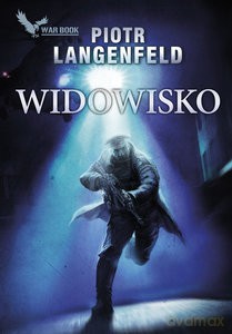 Widowisko - Piotr Langenfeld [KSIĄŻKA]
