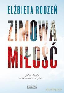 Zimowa miłość - Elżbieta Rodzeń [KSIĄŻKA]