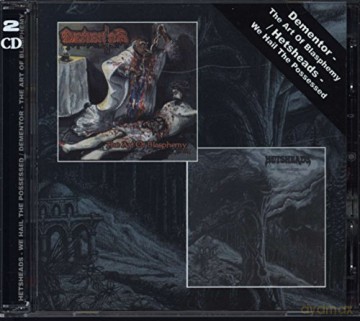 Dementor/Hetsheads: Art. Of Blasphemy/We Hail The Possessed [2CD]