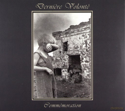 Derniere Volonte: Commemoration (ecopack) [2CD]