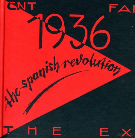 The Ex: 1936 The Spanish Revolution [2CD]