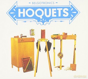 Hoquets: Belgotronics (digipack) [CD]
