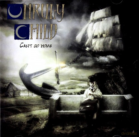 Unruly Child: Can't Go Home [CD]
