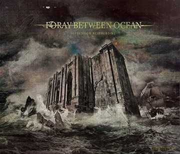 Foray Between Ocean: Depression Neverending (digipack) [CD]