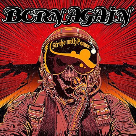 Born Again: Strike With Power [CD]