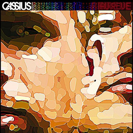 Cassius: Au Reve New Edition [CD]