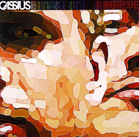 Cassius: Au Reve New Edition [CD]