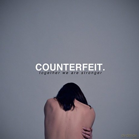 Counterfit: Together We Are Stronger [CD]