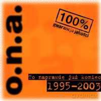 O.N.A.: To Naprawdę Już Koniec [2CD]