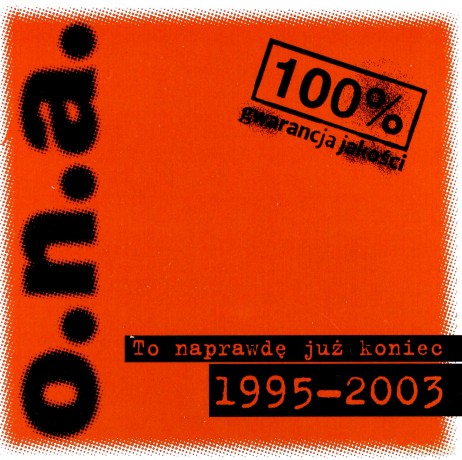 O.N.A.: To Naprawdę Już Koniec [2CD]