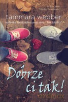 Dobrze ci tak - Tammara Webber [KSIĄŻKA]