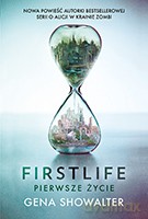 Firstlife pierwsze życie - Gena Showalter [KSIĄŻKA]