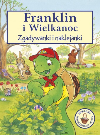 Franklin i Wielkanoc. Zgadywanki i naklejanki - Paulette Bourgeois [KSIĄŻKA]