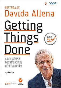 Getting things done czyli sztuka bezstresowej efektywności - David Allen [KSIĄŻKA]+[CD]