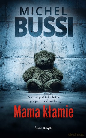 Mama kłamie - Michel Bussi [KSIĄŻKA]