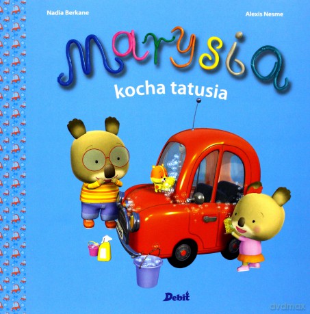 Marysia kocha tatusia - Nadia Berkane [KSIĄŻKA]