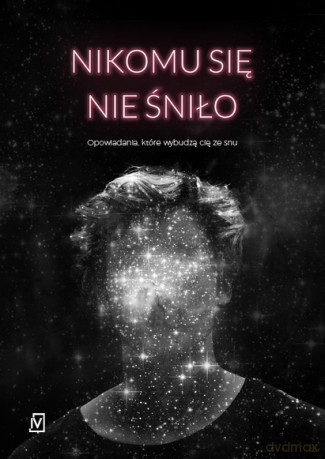 Nikomu się nie śniło [KSIĄŻKA]