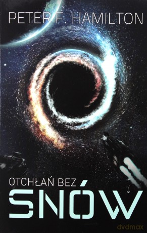 Otchłań bez snów - Peter F. Hamilton [KSIĄŻKA]