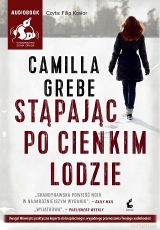 Stąpając po cienkim lodzie - Camilla Grebe [AUDIOBOOK]