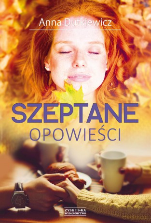Szeptane opowieści - Anna Dutkiewicz [KSIĄŻKA]