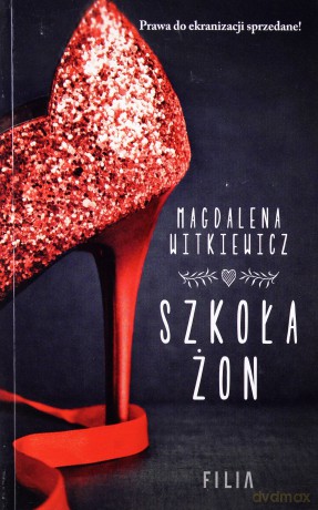Szkoła żon (pocket) - Magdalena Witkiewicz [KSIĄŻKA]