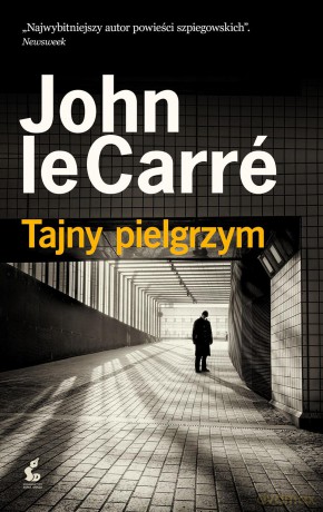 Tajny pielgrzym - John Le Carre [KSIĄŻKA]