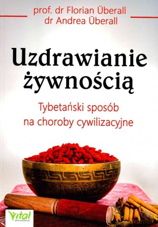 Uzdrawianie żywnością - Florian Uberall [KSIĄŻKA]
