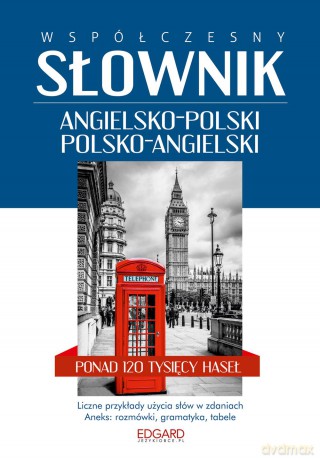 Współczesny słownik angielsko-polski polsko-angielski [KSIĄŻKA]