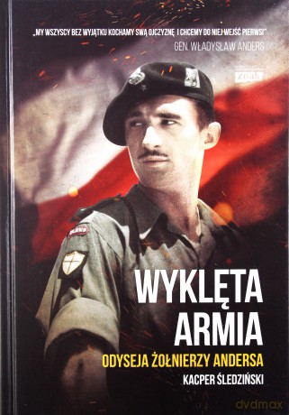 Wyklęta Armia. Odyseja Żołnierzy Andersa - Kacper Śledziński [KSIĄŻKA]