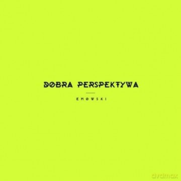 Emowski: Dobra Perspektywa [CD]