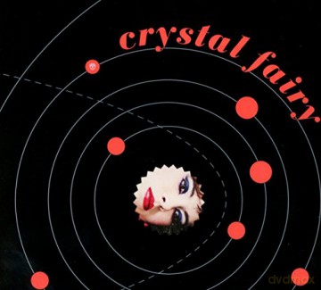 Crystal Fairy: Crystal Fairy  [CD]