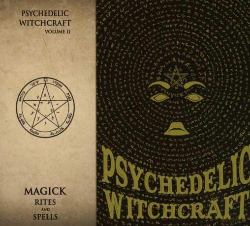 Psychedelic Witchcraft: Magick Rites And Spells (digipack) [CD]