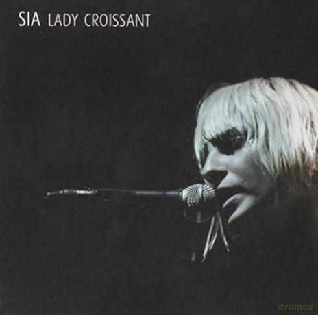 Sia: Lady Croissant [CD]