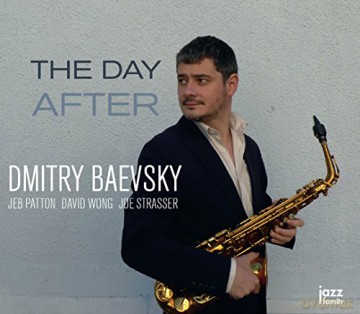 Dmitry Baevsky: The Day After [CD]